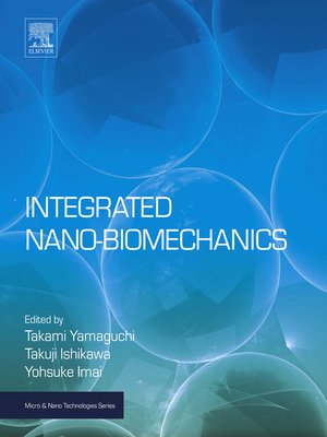 cover image of Integrated Nano-Biomechanics